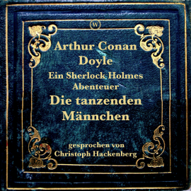Hörbuch Die tanzenden Männchen  - Autor Arthur Conan Doyle   - gelesen von Christoph Hackenberg