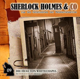 Hörbuch Die Hexe von Whitechapel (Sherlock Holmes & Co 9)  - Autor Arthur Conan Doyle   - gelesen von Schauspielergruppe