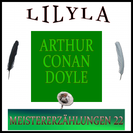 Hörbuch Meistererzählungen 22  - Autor Arthur Conan Doyle   - gelesen von Schauspielergruppe