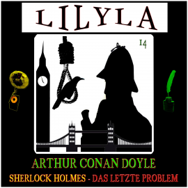 Hörbuch Sherlock Holmes: Das letzte Problem  - Autor Arthur Conan Doyle   - gelesen von Schauspielergruppe