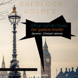 Hörbuch Sherlock Holmes - Der goldene Kneifer  - Autor Arthur Conan Doyle   - gelesen von Christoph Jablonka