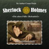Sherlock Holmes, Die alten Fälle (Reloaded), Fall 15: Die Internatsschule