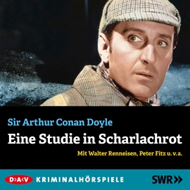 Hörbuch Sherlock Holmes: Eine Studie in Scharlachrot  - Autor Sir Arthur Conan Doyle   - gelesen von Walter Renneisen