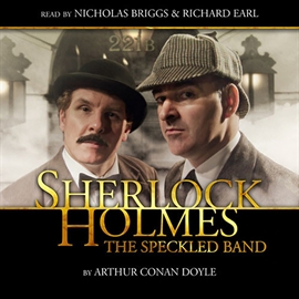 Hörbuch Sherlock Holmes: The Speckled Band  - Autor Sir Arthur Conan Doyle   - gelesen von Schauspielergruppe