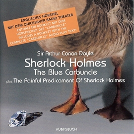 Hörbuch Sherlock Holmes - The Blue Carbuncle  - Autor Sir Arthur Conan Doyle   - gelesen von Diverse