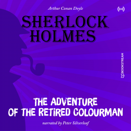 Hörbuch The Originals: The Adventure of the Retired Colourman  - Autor Arthur Conan Doyle   - gelesen von Peter Silverleaf