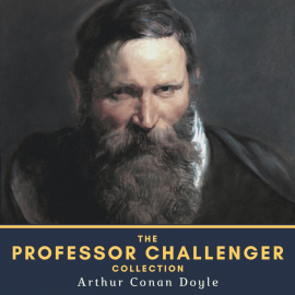 Hörbuch The Professor Challenger Collection  - Autor Arthur Conan Doyle   - gelesen von David Crandall
