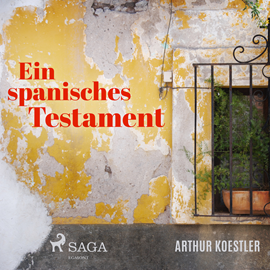 Hörbuch Ein spanisches Testament  - Autor Arthur Koestler   - gelesen von Oliver Besthorn.