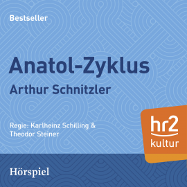 Hörbuch Anatol  - Autor Arthur Schnitzler   - gelesen von Schauspielergruppe