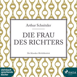 Hörbuch Die Frau des Richters  - Autor Arthur Schnitzler   - gelesen von Christoph Engen