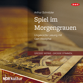 Hörbuch Spiel im Morgengrauen  - Autor Arthur Schnitzler   - gelesen von Gert Westphal