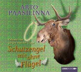 Hörbuch Schutzengel mit ohne Flügel  - Autor Arto Paasilinna   - gelesen von Jürgen von der Lippe