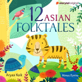 Hörbuch 12 Asian Folktales S01E01  - Autor Aryaa Naik   - gelesen von monaz ranina