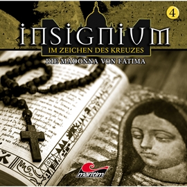 Hörbuch Die Madonna von Fátima (Insignium - Im Zeichen des Kreuzes 4)  - Autor Ascan von Bargen   - gelesen von Schauspielergruppe