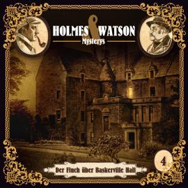 Hörbuch Holmes & Watson Mysterys, Folge 4: Der Fluch der Baskervilles  - Autor Ascan von Bargen   - gelesen von Schauspielergruppe