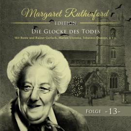 Hörbuch Margaret Rutherford, Folge 13: Die Glocke des Todes  - Autor Ascan von Bargen   - gelesen von Schauspielergruppe