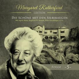 Hörbuch Margaret Rutherford, Folge 5: Die Schöne mit den Silberaugen  - Autor Ascan von Bargen   - gelesen von Schauspielergruppe