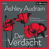 Hörbuch Der Verdacht  - Autor Ashley Audrain   - gelesen von Sandra Borgmann