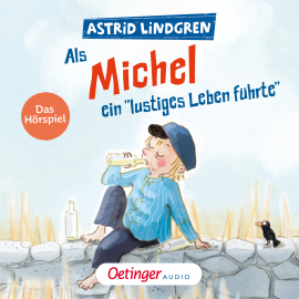 Hörbuch Als Michel ein Lustiges Leben führte  - Autor Astrid Lindgren   - gelesen von Manfred Steffen
