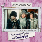 Astrid Lindgren - Neues von den Kindern aus Bullerbü