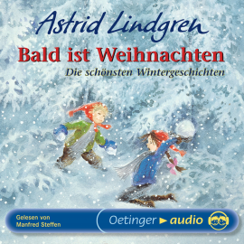 Hörbuch Bald ist Weihnachten  - Autor Astrid Lindgren   - gelesen von Manfred Steffen