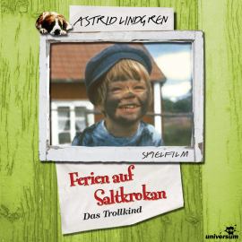 Hörbuch Ferien auf Saltkrokan - Das Trollkind  - Autor Astrid Lindgren   - gelesen von Hedi Kriegeskotte