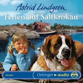 Hörbuch Ferien auf Saltkrokan  - Autor Astrid Lindgren   - gelesen von Schauspielergruppe