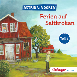 Hörbuch Ferien auf Saltkrokan Teil (1)  - Autor Astrid Lindgren   - gelesen von Schauspielergruppe