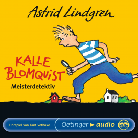Hörbuch Kalle Blomquist Meisterdetektiv  - Autor Astrid Lindgren   - gelesen von Schauspielergruppe