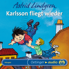 Hörbuch Karlsson fliegt wieder  - Autor Astrid Lindgren   - gelesen von Schauspielergruppe