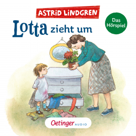 Hörbuch Lotta zieht um  - Autor Astrid Lindgren   - gelesen von Schauspielergruppe