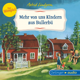 Hörbuch Mehr von uns Kindern aus Bullerbü - Das Hörspiel  - Autor Astrid Lindgren   - gelesen von Schauspielergruppe