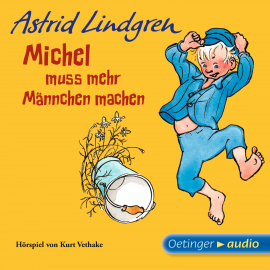 Hörbuch Michel muss mehr Männchen machen  - Autor Astrid Lindgren   - gelesen von Schauspielergruppe