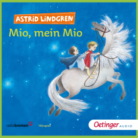 Hörbuch Mio, mein Mio  - Autor Astrid Lindgren   - gelesen von Schauspielergruppe