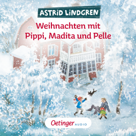 Hörbuch Weihnachten mit Pippi, Madita und Pelle  - Autor Astrid Lindgren   - gelesen von Schauspielergruppe