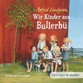 Hörbuch Wir Kinder aus Bullerbü  - Autor Astrid Lindgren   - gelesen von Laura Maire