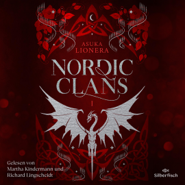Hörbuch Nordic Clans 1: Mein Herz, so verloren und stolz  - Autor Asuka Lionera   - gelesen von Schauspielergruppe
