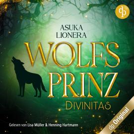 Hörbuch Wolfsprinz - Divinitas-Reihe, Band 2 (Ungekürzt)  - Autor Asuka Lionera   - gelesen von Schauspielergruppe