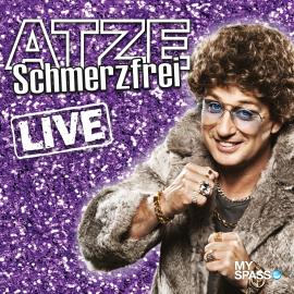 Hörbuch Atze Schröder Live - Schmerzfrei  - Autor Atze Schröder   - gelesen von Atze Schröder