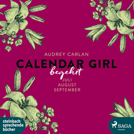 Hörbuch Begehrt - Calendar Girl  - Autor Audrey Carlan   - gelesen von Dagmar Bittner