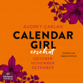 Hörbuch Calendar Girl – Ersehnt (Calendar Girl Quartal 4)  - Autor Audrey Carlan   - gelesen von Dagmar Bittner