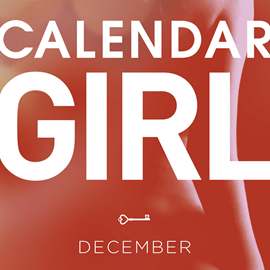 Hörbuch December - Calendar Girl 12  - Autor Audrey Carlan   - gelesen von Thea Boel Gjerum