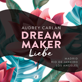 Dream Maker - Liebe