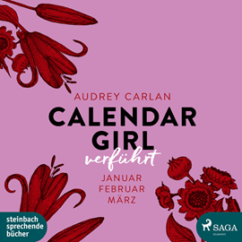 Hörbuch Verführt - Calendar Girl  - Autor Audrey Carlan   - gelesen von Dagmar Bittner