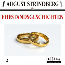 Hörbuch Ehestandsgeschichten 2  - Autor August Strindberg   - gelesen von Schauspielergruppe