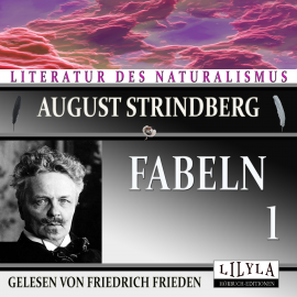 Hörbuch Fabeln 1  - Autor August Strindberg   - gelesen von Schauspielergruppe