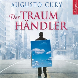 Hörbuch Der Traumhändler  - Autor Augusto Cury   - gelesen von Christian Schuler
