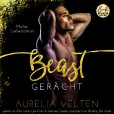 Hörbuch BEAST: Gerächt (Mafia-Liebesroman) - Fairytale Gone Dark, Band 2 (ungekürzt)  - Autor Aurelia Velten   - gelesen von Schauspielergruppe