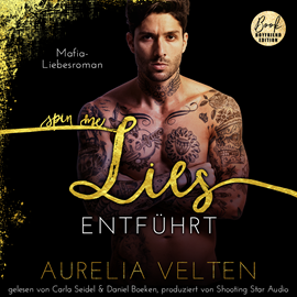 Hörbuch SPIN ME LIES: Entführt (Mafia-Liebesroman) - Fairytale Gone Dark, Band 3 (ungekürzt)  - Autor Aurelia Velten   - gelesen von Schauspielergruppe