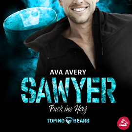 Hörbuch Sawyer – Puck ins Herz  - Autor Ava Avery   - gelesen von Schauspielergruppe